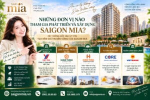 Những Đơn Vị Nào Tham Gia Phát Triển Và Xây Dựng Saigon Mia?